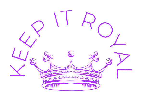 Keep It Royal 